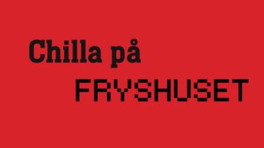 Fryshuset öppnar upp för dig på Fredagar och Lördagar!