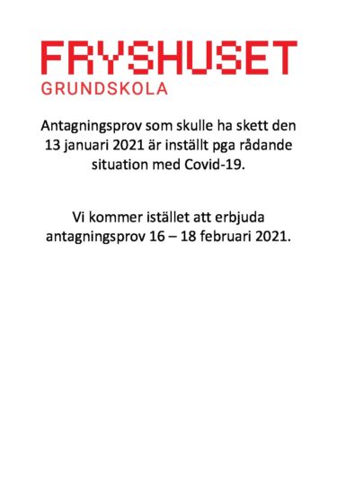 Antagningsproven 13 januari är inställda