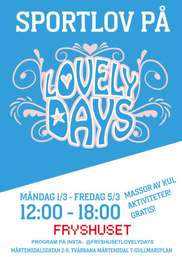 Lovely Days på Sportlovet - Hammarby Sjöstad