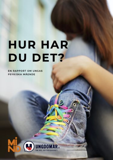 Ny rapport om ungas psykiska mående: Unga uppger att de saknar vuxna att prata med om hur de mår